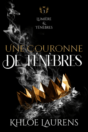 T3 Une couronne de ténèbres couverture ebookv5 (fumée intensifiée+couleur or)